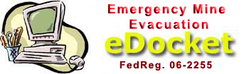 Emergency Mine Evacuation - Emergency Temporary Standard  Electronic Docket